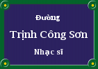 Khi nào có phố mang tên Trịnh Công Sơn?